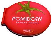 Pomidory. 50 łatwych przepisów. Autor: Mario Grazia (przepisy), Mariagrazia Villa. Dadada.pl Okładka książki Pomidory. 50 łatwych przepisów