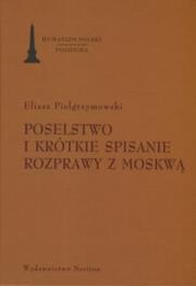 Okładka książki Poselstwo i krótkie spisanie rozprawy z Moskwą