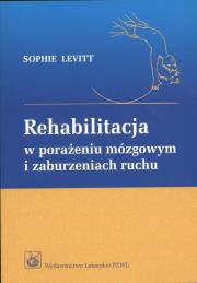 Okładka książki Rehabilitacja w porażeniu mózgowym i zaburzeniach
