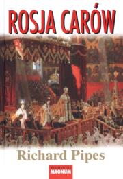 Rosja carów . Autor: Pipes Richard. Dadada.pl Okładka książki Rosja carów