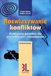Rozwiązywanie konfliktów. Autor: Bohm Fredric, Laurell Stefan. Dadada.pl Okładka książki Rozwiązywanie konfliktów