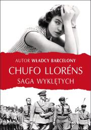 Saga wyklętych w.2013. Autor: Llorens Chufo. Dadada.pl Okładka książki Saga wyklętych w.2013