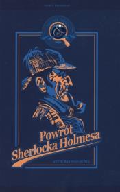 Sherlock Holmes. Powrót... w.2013. Autor: Doyle Arthur Conan. Dadada.pl Okładka książki Sherlock Holmes. Powrót... w.2013