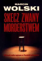 Okładka książki Skecz zwany morderstwem