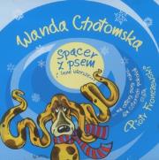 Spacer z psem i inne wiersze... audiobook. Autor: Wanda Chotomska. Dadada.pl Okładka książki Spacer z psem i inne wiersze... audiobook