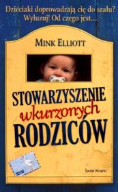 Okładka książki Stowarzyszenie wkurzonych rodziców