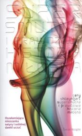 Super smutna i prawdziwa historia miłosna. Autor: Shteyngart Gary. Dadada.pl Okładka książki Super smutna i prawdziwa historia miłosna