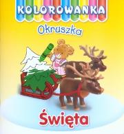 Okładka książki Święta. Kolorowanka Okruszka  FK