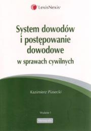 Okładka książki System dowodów i postępowanie dowodowe w sprawach cywilnych