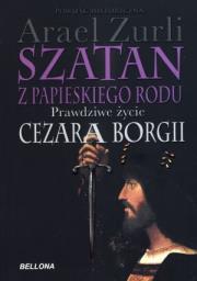 Okładka książki Szatan z papieskiego rodu. Prawdziwe życie...