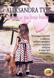 Okładka książki Szczęście pachnie bzem audiobook