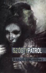 Okładka książki Szósty patrol