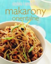Szybko i smacznie. Makarony orientalne. Autor: praca zbiorowa. Dadada.pl Okładka książki Szybko i smacznie. Makarony orientalne