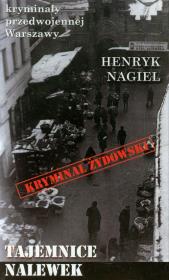 Tajemnice Nalewek. Autor: Henryk Nagiel. Dadada.pl Okładka książki Tajemnice Nalewek