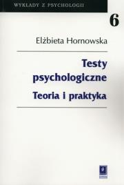 Okładka książki Testy psychologiczne Teoria i praktyka