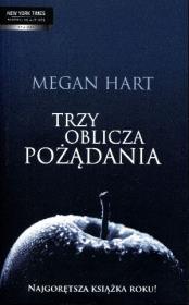 Trzy oblicza pożądania. Autor: Megan Hart. Dadada.pl Okładka książki Trzy oblicza pożądania