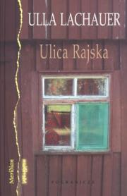 Okładka książki Ulica Rajska 