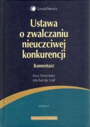 Okładka książki Ustawa o zwalczaniu nieuczciwej konkurencji Komentarz