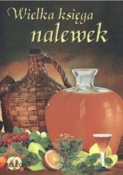 Okładka książki Wielka księga nalewek