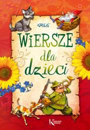 Wiersze dla dzieci kolor BR GREG. Autor: Bełza Władysław, Fredro Aleksander, Stanisław Jachowicz. Dadada.pl Okładka książki Wiersze dla dzieci kolor BR GREG