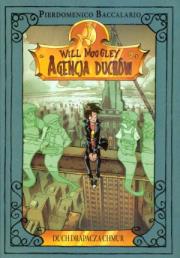 Will Moogley. Agencja duchów 3. Duch drapacza FK. Autor: Baccalario Pierdomenico. Dadada.pl Okładka książki Will Moogley. Agencja duchów 3. Duch drapacza FK