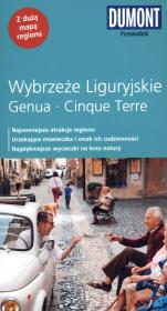 Wybrzeże Liguryjskie Genua Cinque Terre Przewodnik Dumont. Autor: Henke Georg, Hennig Christoph. Dadada.pl Okładka książki Wybrzeże Liguryjskie Genua Cinque Terre Przewodnik Dumont
