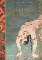 Okładka książki Z Kamasutrą w plecaku. Szalona podróż przez Indie