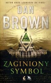 Zaginiony Symbol (broszurowa). Autor: Dan Brown. Dadada.pl Okładka książki Zaginiony Symbol (broszurowa)