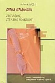 Zbyt piękne, żeby było prawdziwe. Autor: Sheila O`Flanagan. Dadada.pl Okładka książki Zbyt piękne, żeby było prawdziwe