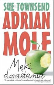 Okładka książki Adrian Mole Męki dorastania
