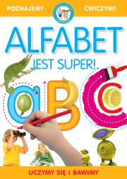 Okładka książki Alfabet jest super Zabawy edukacyjne