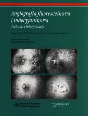 Angiografia fluoresceinowa i indocyjaninowa. Autor: Berkow Joseph W., Flower Robert W., Orth David H., Kelley James S.. Dadada.pl Okładka książki Angiografia fluoresceinowa i indocyjaninowa