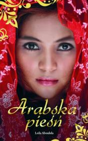 Arabska pieśń. Autor: Aboulela Leila. Dadada.pl Okładka książki Arabska pieśń
