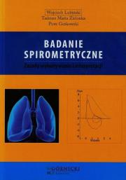 Badanie spirometryczne. Autor: Lubiński Wojciech, Zielonka Tadeusz Maria, Gutkowski Piotr. Dadada.pl Okładka książki Badanie spirometryczne