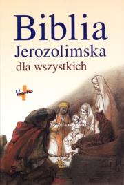 Okładka książki Biblia Jerozolimska dla wszystkich