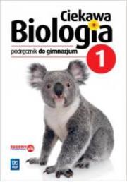 Okładka książki Biologia GIM 1 Ciekawa biologia Podr. WSIP