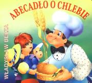 BN Abecadło o chlebie SARA. Autor: Bełza Władysław. Dadada.pl Okładka książki BN Abecadło o chlebie SARA