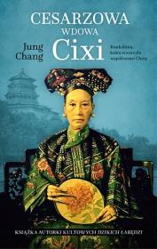 Cesarzowa wdowa Cixi. Autor: Jung Chang. Dadada.pl Okładka książki Cesarzowa wdowa Cixi