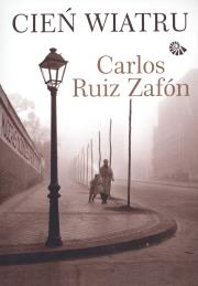 Cień Wiatru BR. Autor: Carlos Ruiz Zafón. Dadada.pl Okładka książki Cień Wiatru BR