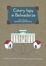 Okładka książki Cztery Lapy w Belwederze
