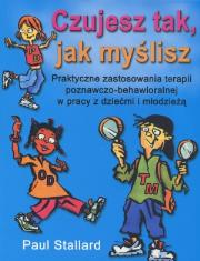 Okładka książki Czujesz tak, jak myślisz