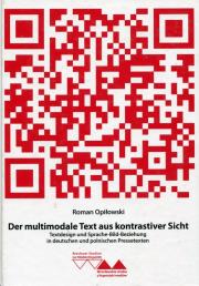 Der multimodale Text aus kontrastiver Sicht. Autor: Opiłowski Roman. Dadada.pl Okładka książki Der multimodale Text aus kontrastiver Sicht