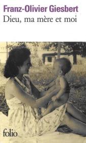 Okładka książki Dieu, ma mere et moi