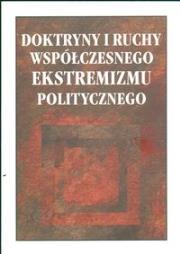 Okładka książki Doktryny i ruchy współczesnego ekstremizmu polskiego