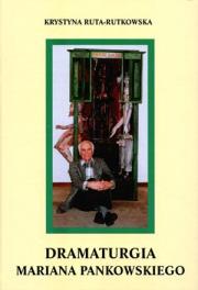Okładka książki Dramaturgia Mariana Pankowskiego