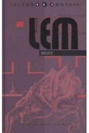 Okładka książki Dzieła S. Lem T.30 - Moloch