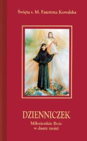 Okładka książki Dzienniczek Miłosierdzie Boże w duszy mojej