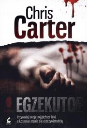 Egzekutor. Autor: Carter Chris. Dadada.pl Okładka książki Egzekutor