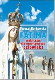 Okładka książki Fatima. Znaki czasu dla współczesnego człowieka