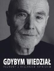 Gdybym wiedział. Autor: Krynicki Ryszard. Dadada.pl Okładka książki Gdybym wiedział
